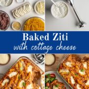 four image on how to make baked ziti with cottage cheese.